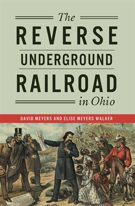 Cover image for The Reverse Underground Railroad in Ohio
