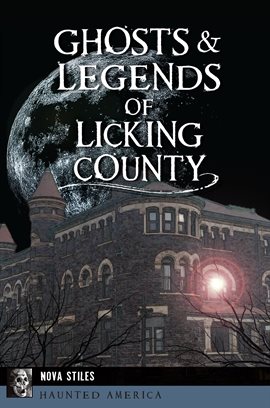 Cover image for Ghosts & Legends of Licking County