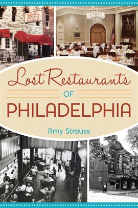 Cover image for Lost Restaurants of Philadelphia