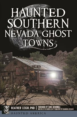Cover image for Haunted Southern Nevada Ghost Towns