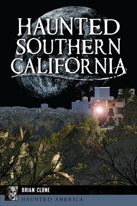 Cover image for Haunted Southern California