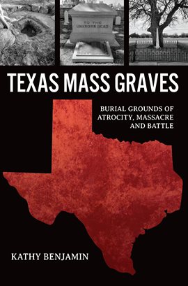 Cover image for Texas Mass Graves