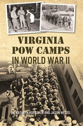 Cover image for Virginia POW Camps in World War II