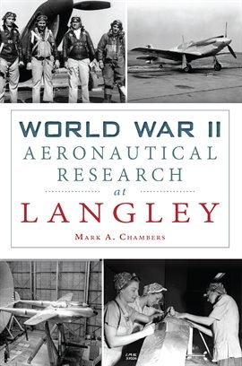 Cover image for World War II Aeronautical Research at Langley