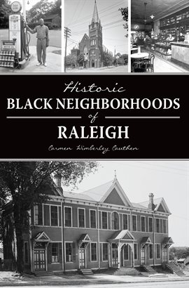 Imagen de portada para Historic Black Neighborhoods of Raleigh