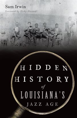 Cover image for Hidden History of Louisiana's Jazz Age