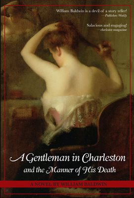 Cover image for A Gentleman in Charleston and the Manner of His Death