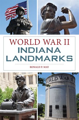 Cover image for World War II Indiana Landmarks