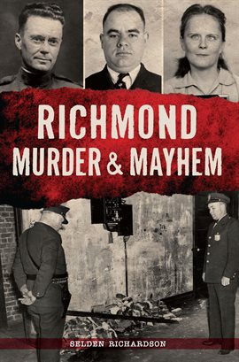 Cover image for Richmond Murder & Mayhem