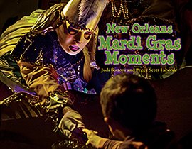 Cover image for New Orleans Mardi Gras Moments