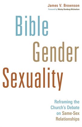 Cover image for Bible, Gender, Sexuality