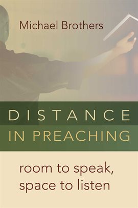 Cover image for Distance in Preaching