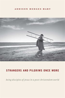 Cover image for Strangers and Pilgrims Once More