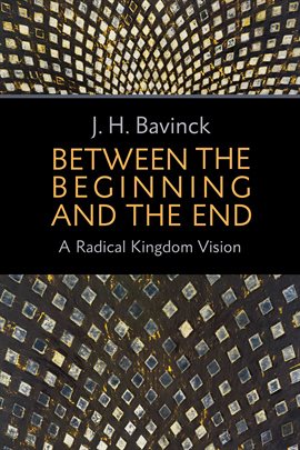 Cover image for Between the Beginning and the End
