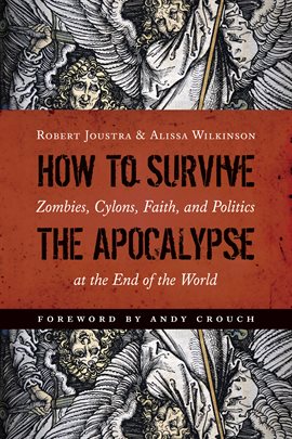 Cover image for How to Survive the Apocalypse