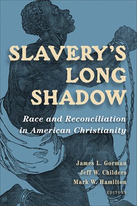 Imagen de portada para Slavery's Long Shadow