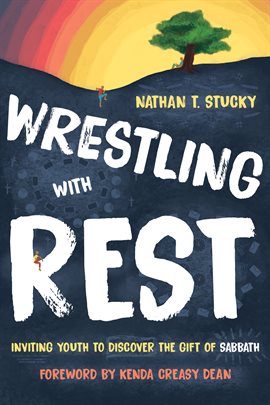 Cover image for Wrestling With Rest