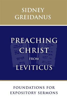 Cover image for Preaching Christ From Leviticus