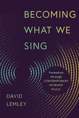 Cover image for Becoming What We Sing