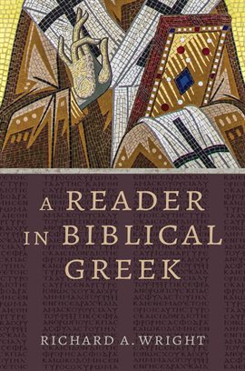 Cover image for A Reader in Biblical Greek