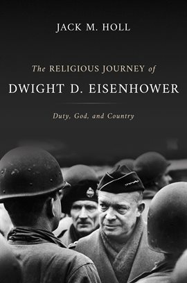 Cover image for The Religious Journey of Dwight D. Eisenhower
