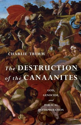 Cover image for The Destruction of the Canaanites