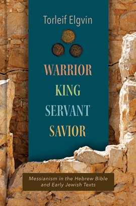 Cover image for Warrior, King, Servant, Savior