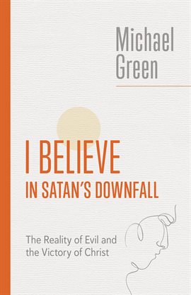 Cover image for I Believe in Satan's Downfall