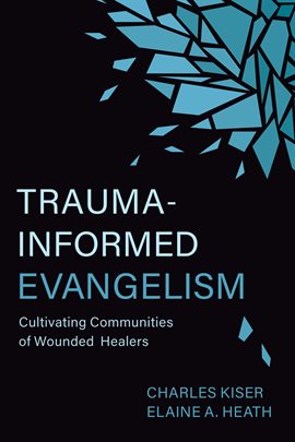 Cover image for Trauma-Informed Evangelism