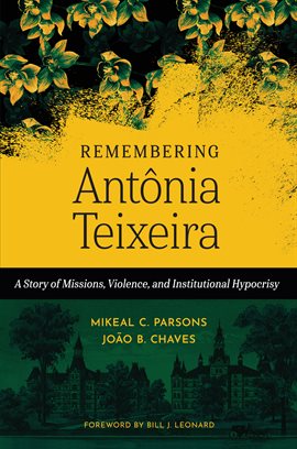 Cover image for Remembering Antnia Teixeira