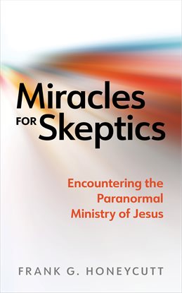 Cover image for Miracles for Skeptics