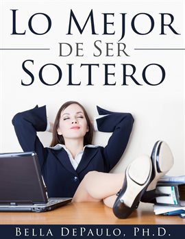 Cover image for Lo Mejor De Ser Soltero