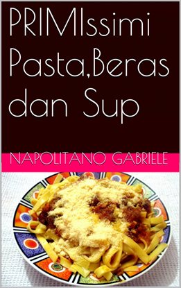 PRIMIssimi Pasta,Beras dan Sup