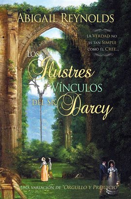 Cover image for Los Ilustres Vínculos del Sr. Darcy