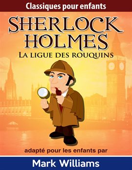 Imagen de portada para Sherlock Holmes : La ligue des rouquins