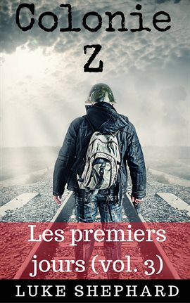 Cover image for Colonie Z : Les premiers jours