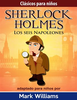Imagen de portada para Los seis Napoleones