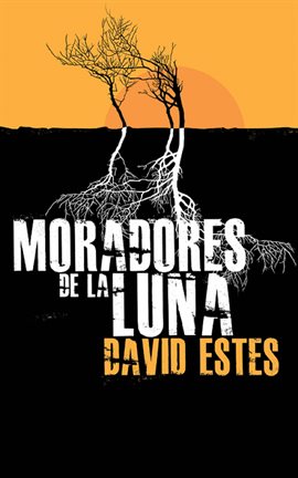 Cover image for Moradores de la Luna