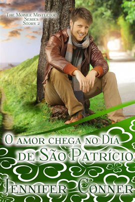 O amor chega no Dia de São Patrício O amor chega no Dia de São Patrício