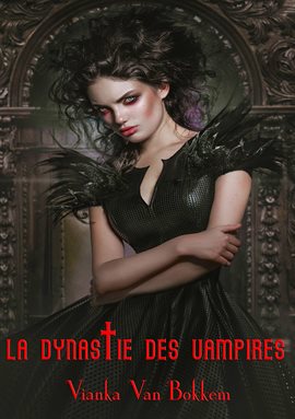 Cover image for La Dynastie des Vampires