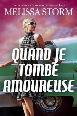 Imagen de portada para Quand je tombe amoureuse