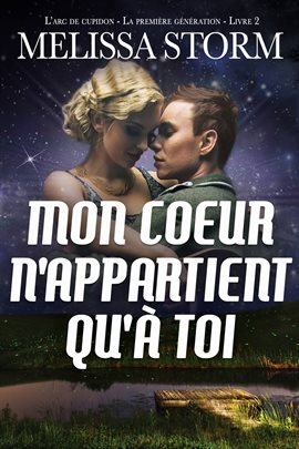 Imagen de portada para La Mon cœur n'appartient qu'à toi