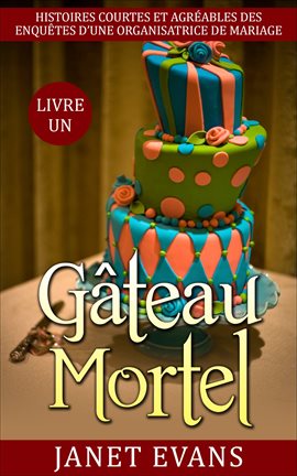 Cover image for Gâteau mortel