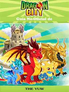 Cover image for Guía No-Oficial de Dragon City