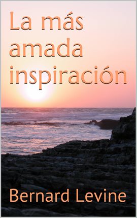 Cover image for La más amada inspiración