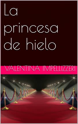 Cover image for La princesa de hielo