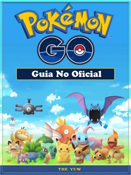 Cover image for Pokemon GO Guía No Oficial
