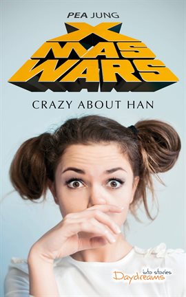 Cover image for Xmas Wars - Crazy About Han