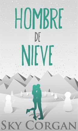 Cover image for Hombre De Nieve