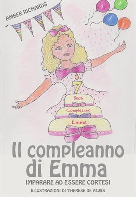 Il compleanno di Emma: imparare ad essere cortesi Il compleanno di Emma: imparare ad essere cortesi